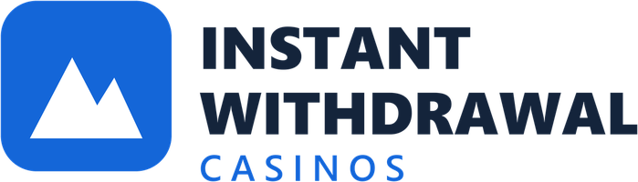 Instant Withdrawal Casinos